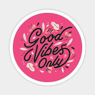 Good Vibes Only Fall Magnet